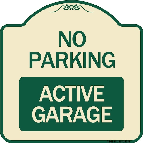 Designer Series Sign Active Garage, Tan & Green Heavy-Gauge Aluminum Sign, 18" x 18", TG-1818-24353